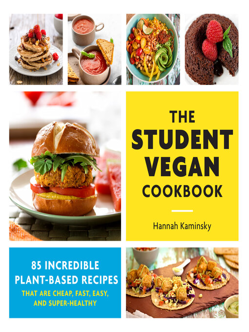 Title details for The Student Vegan Cookbook by Hannah Kaminsky - Available